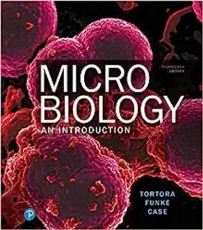 Microbiology: An Introduction, 13th Edition