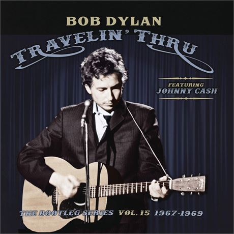 Travelin' Thru, 1967 - 1969: The Bootleg Series, Vol. 15 (CD)