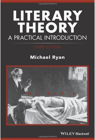 Literary Theory: A Practical Introduction 3rd Edition