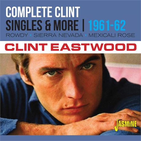 Complete Clint - Singles & More 1961-1962 ORIGINAL RECORDINGS REMASTERED